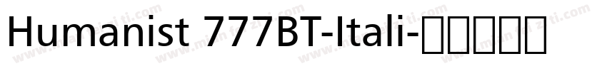 Humanist 777BT-Itali字体转换